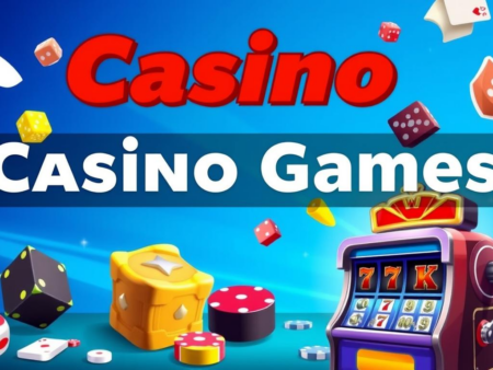 最新熱門博彩遊戲大揭秘：激爽刺激的娛樂城必玩遊戲推薦